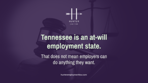 Tennessee is an at will employment state