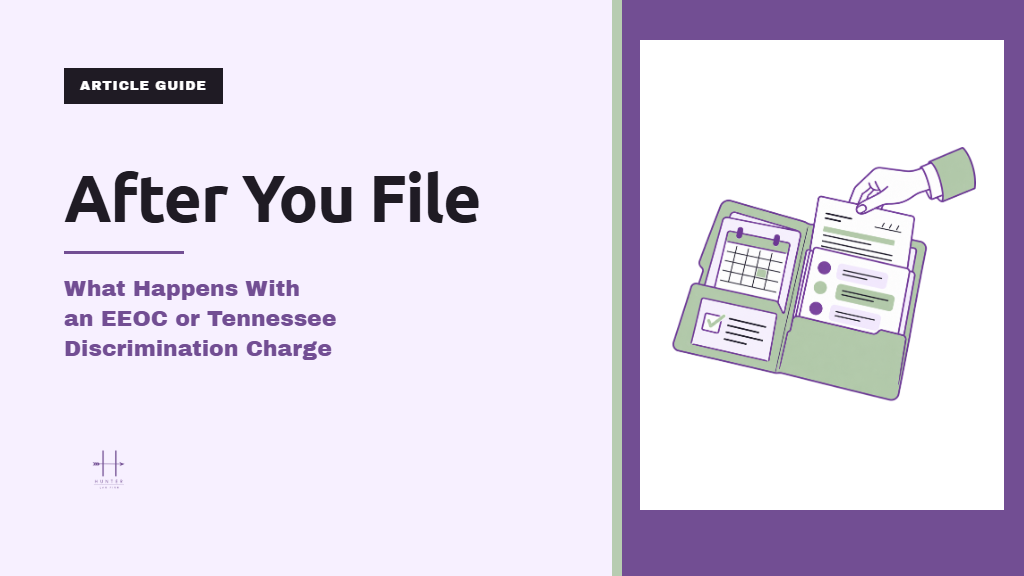 After You File: What Happens With an EEOC or Tennessee Discrimination Charge, an article guide header from Hunter Law Firm
